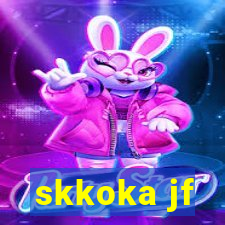 skkoka jf